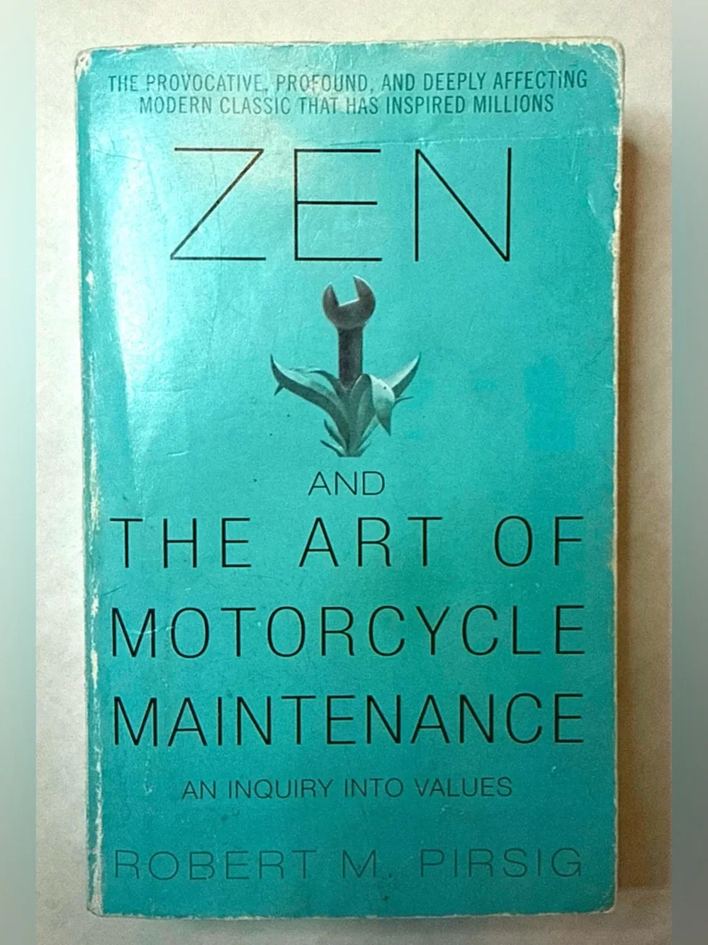 Zen and the Art of Motorcycle Maintenance: An Inquiry into Values Paperback Book